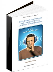 development of attention and concentration by listening to inner sounds